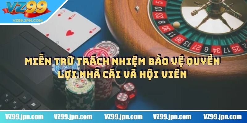 Tầm quan trọng của chính sách miễn trừ trách nhiệm VZ99